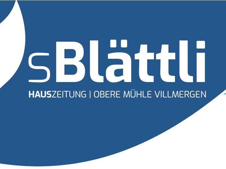 Die neue Ausgabe der Hauszeitung der Oberen Mühle Villmergen ist da!